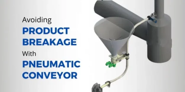 How-to-Avoid-Product-Breakage-While-Using-Pneumatic-Conveying-System.jpg