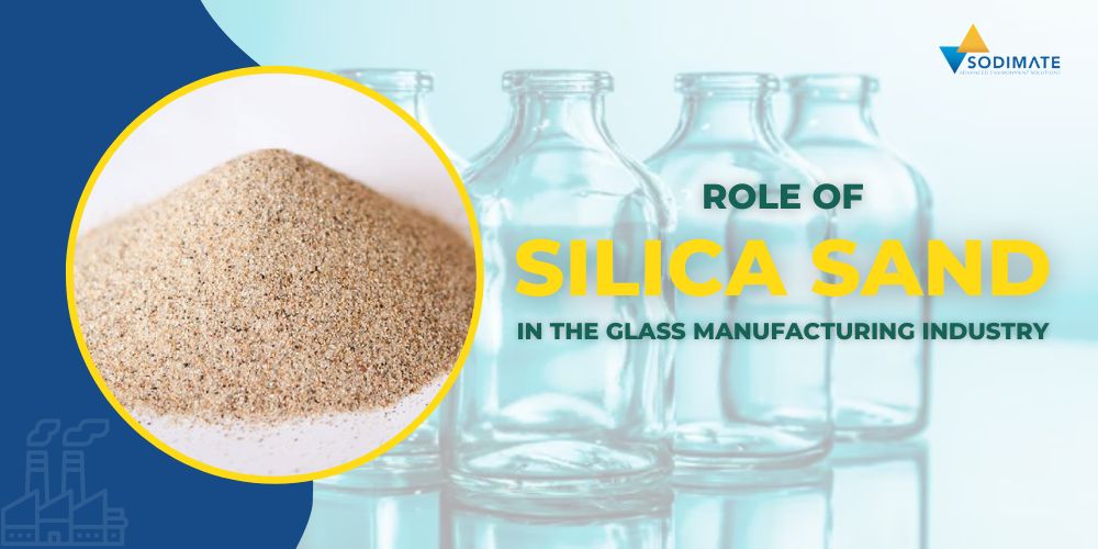 https://sodimate-inc.com/wp-content/uploads/2023/01/Role-of-Silica-Sand-in-the-Glass-Manufacturing-Industry.jpg